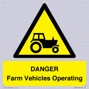 DANGER Farm Vehicles Operating
